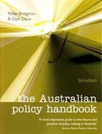 The Australian Policy Handbook by Glyn Davis And