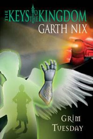 Grim Tuesday by Garth Nix