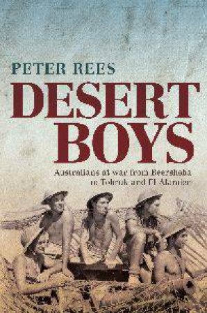 Desert Boys by Peter Rees