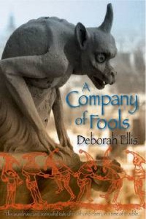 A Company Of Fools by Deborah Ellis