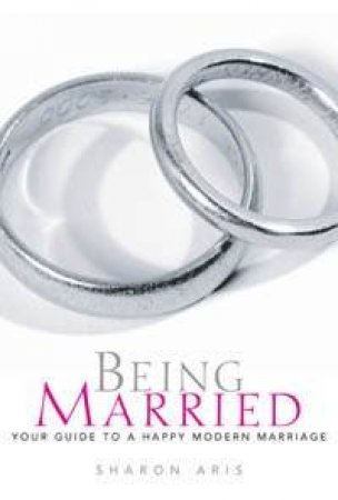 Being Married by Sharon Aris