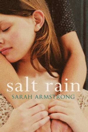 Salt Rain by Sarah Armstrong