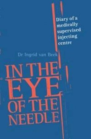 In The Eye Of A Needle by Ingrid Van Beek