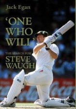 One Who Will The Search For Steve Waugh