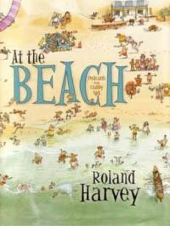 At The Beach by Roland Harvey