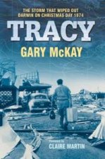 Tracy The Storm That Wiped Out Darwin On Christmas Day 1974