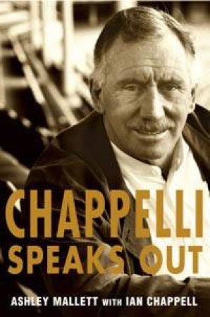 Chappelli Hits Out by Ashley Mallett