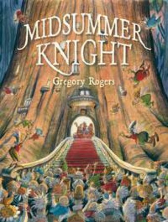 Midsummer Knight by Gregory Rogers