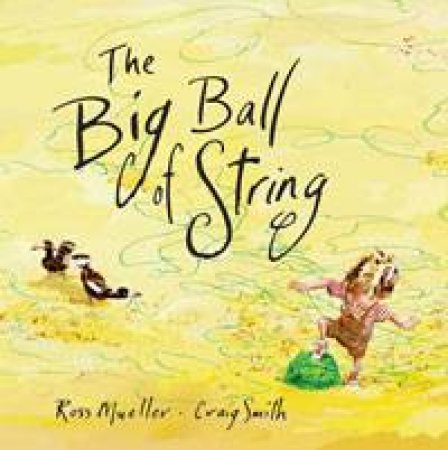 The Big Ball Of String by Ross Mueller