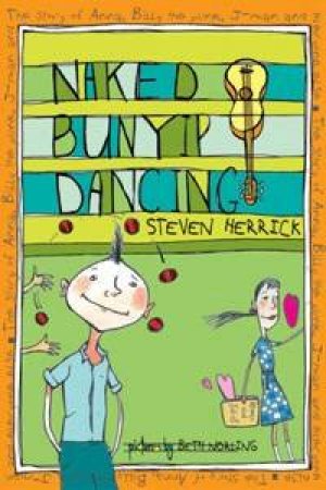 Naked Bunyip Dancing by Steven Herrick