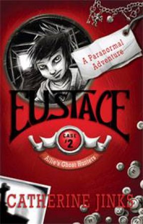 Eustace by Catherine Jinks