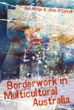 Borderwork In Multicultural Australia