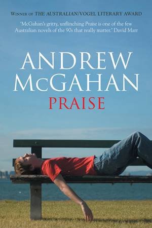 Praise (2nd Ed) by Andrew McGahan