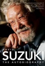 David Suzuki The Autobiography