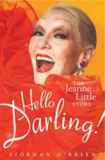 Hello Darling  The Jeanne Little Story