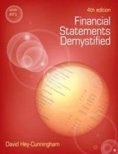 Financial Statements Demystified  4th Edition