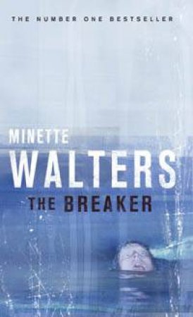 The Breaker by Minette Walters