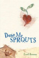Dear Mr Sprouts