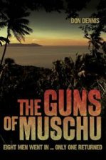 The Guns Of Muschu