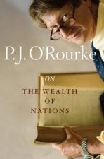 On The Wealth Of Nations Books That Shook The World