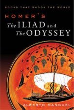 Homers The Iliad and the Odyssey