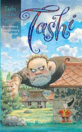 Tashi And The Giants by Anna Fienberg & Barbara Fienberg