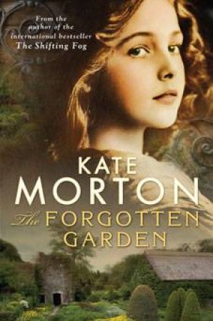 The Forgotten Garden by Kate Morton