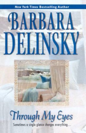 Through My Eyes by Barbara Delinsky