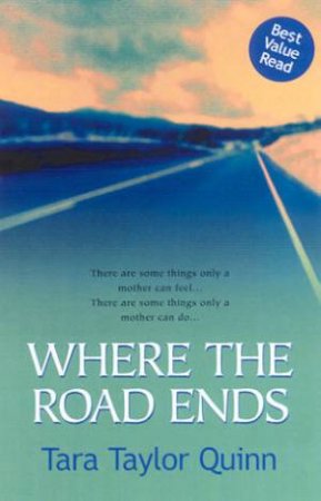 Where The Road Ends by Tara Taylor Quinn