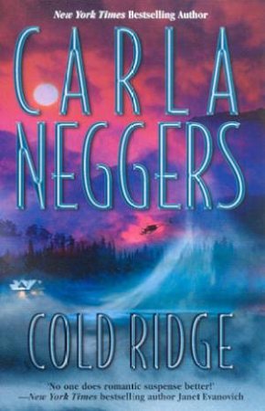 Cold Ridge by Carla Neggers