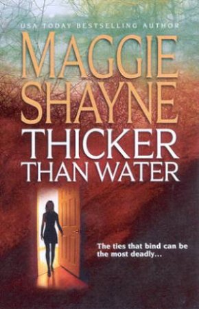 Thicker Than Water by Maggie Shayne