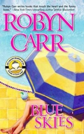 Blue Skies by Robyn Carr