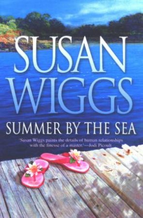 Summer By The Sea by Susan Wiggs