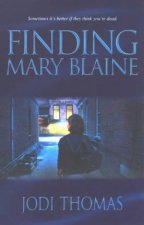 Finding Mary Blaine