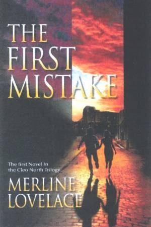 The First Mistake by Merline Lovelace