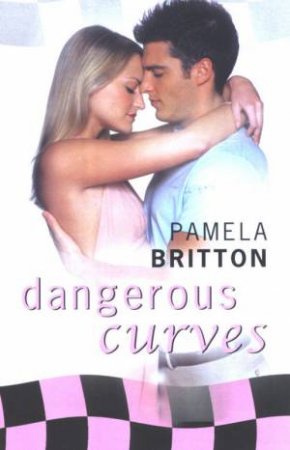 Dangerous Curves by Pamela Britton