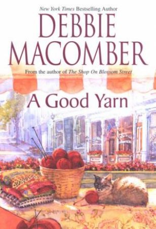 A Good Yarn by Debbie Macomber