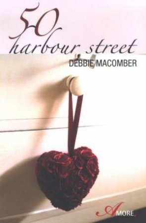 50 Harbour Street by Debbie Macomber
