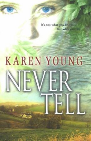 Never Tell by Karen Young