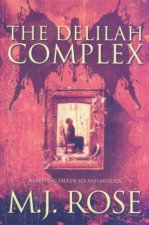 The Delilah Complex