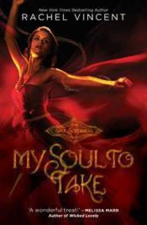 My Soul To Take by Rachel Vincent