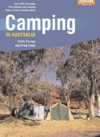 Camping In Australia by Craig Lewis & Cathy Savage