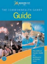 Melbourne 2006 Commonwealth Games Guide
