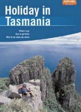 Explore Australia Holiday In Tasmania
