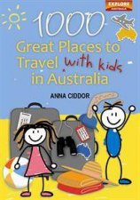 1000 Great Places Travel with Kids