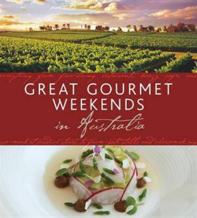 Great Gourmet Weekends by Various