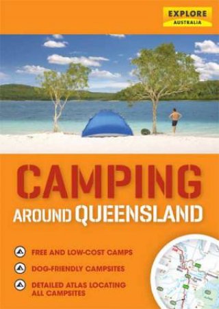 Camping Around Queensland by Various