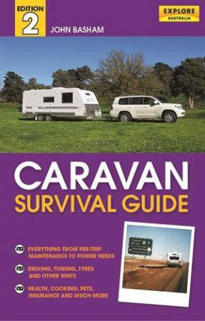 Caravan Survival Guide, 2nd Ed by John Basham