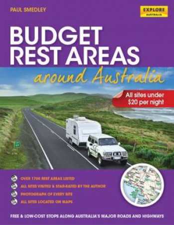 Budget Rest Areas around Australia by Smedley Paul