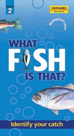 What Fish Is That? 2nd Ed by Various